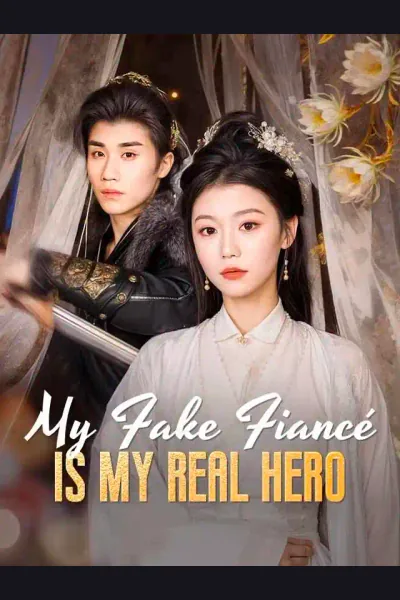 My Fake Fiancé Is My Real Hero cover from reference catalogue