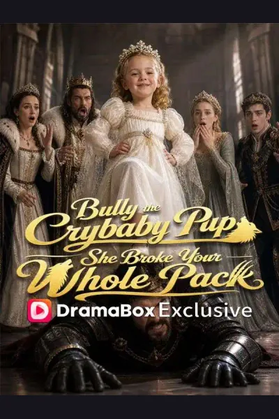 Bully the Crybaby Pup? She Broke Your Whole Pack! cover from reference catalogue