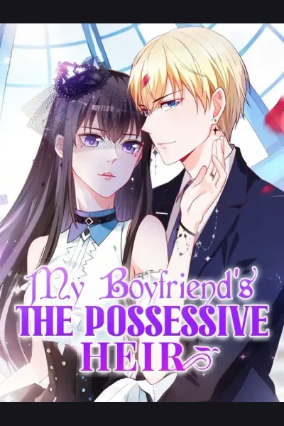 My Boyfriend's The Possessive Heir cover from reference catalogue