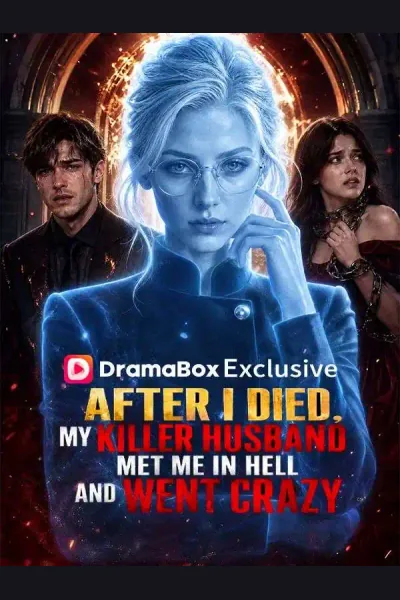 After I Died, My Killer Husband Met Me in Hell and Went Crazy cover from reference catalogue
