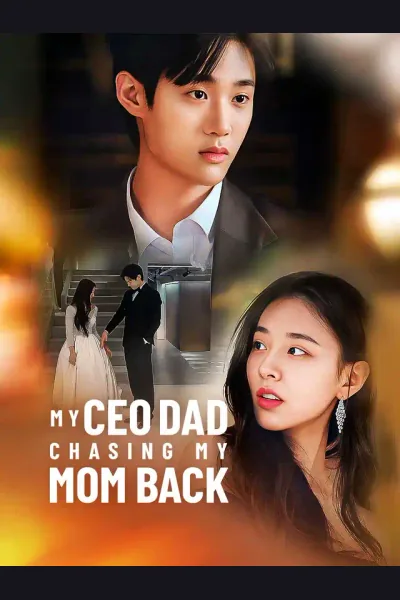 My CEO Dad Chasing My Mom Back cover from reference catalogue