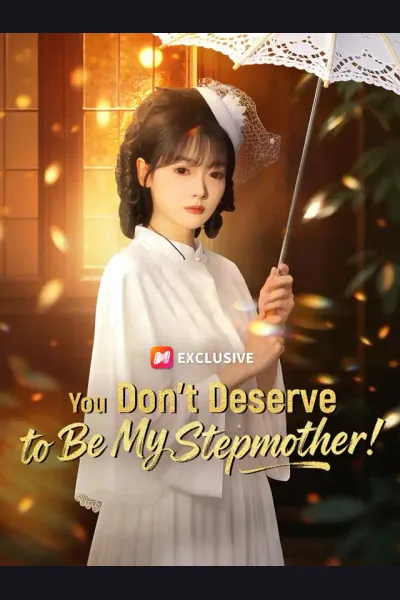 You Don't Deserve to Be My Stepmother! cover from reference catalogue