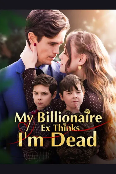 My Billionaire Ex Thinks I'm Dead cover from reference catalogue