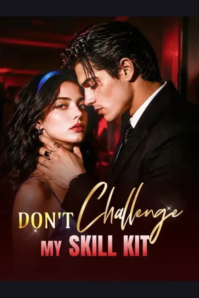 Don't Challenge My Skill Kit cover from reference catalogue
