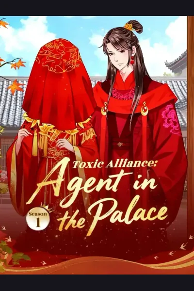 Toxic Alliance: Agent in the Palace Season 1 cover from reference catalogue