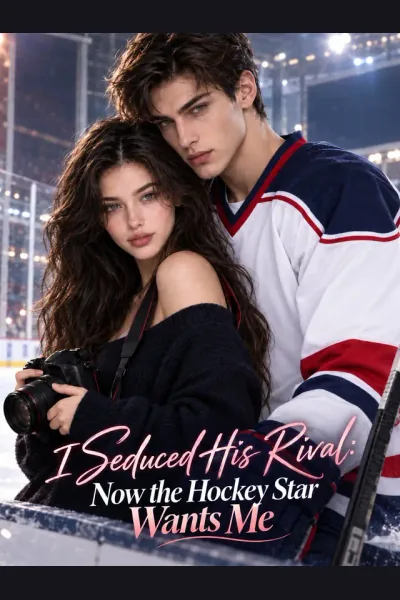 I Seduced His Rival: Now the Hockey Star Wants Me cover from reference catalogue