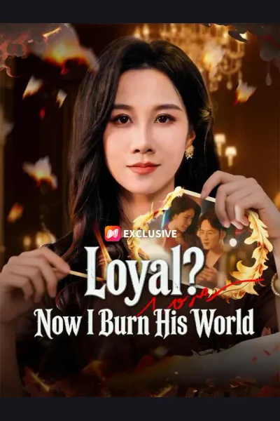 Loyal? Now I Burn His World cover from reference catalogue