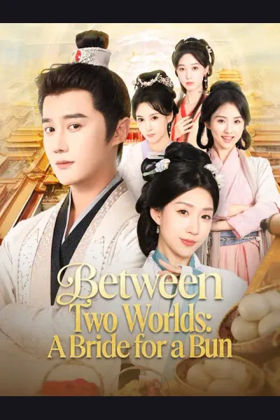 Between Two Worlds: A Bride for a Bun cover from reference catalogue