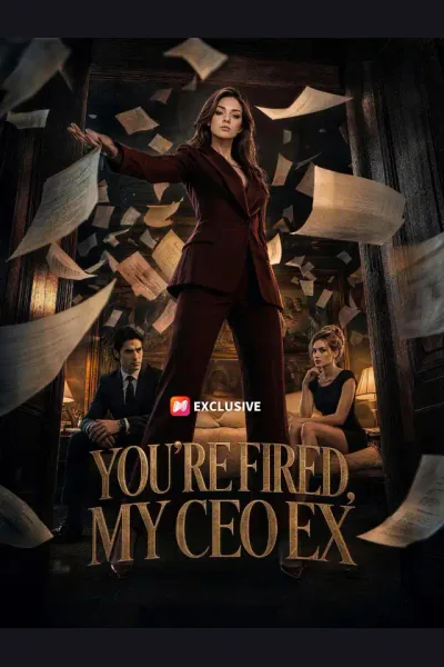 You're Fired, My CEO Ex cover from reference catalogue