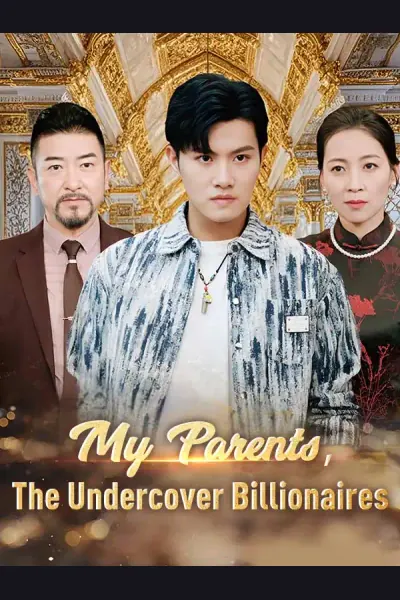 My Parents, The Undercover Billionaires (DUBBED) cover from reference catalogue