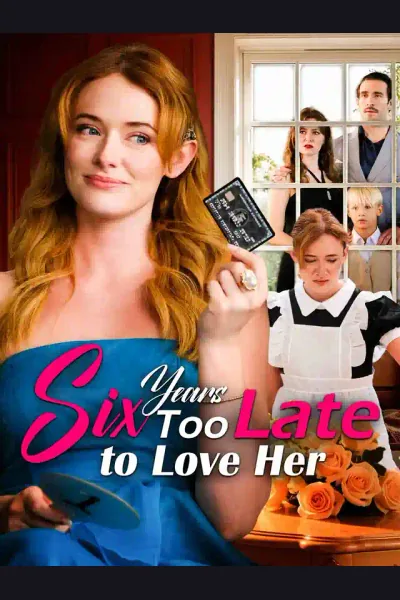 Six Years Too Late to Love Her cover from reference catalogue