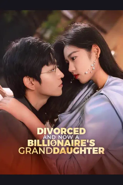 Divorced and Now a Billionaire's Granddaughter cover from reference catalogue