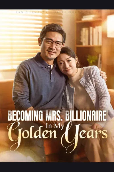 Becoming Mrs. Billionaire In My Golden Years cover from reference catalogue