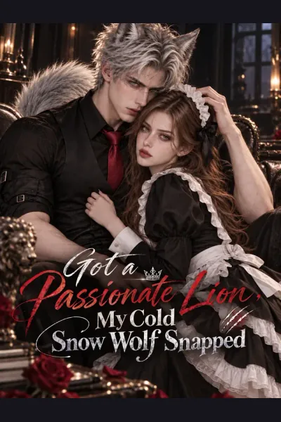 Got a Passionate Lion, My Cold Snow Wolf Snapped cover from reference catalogue