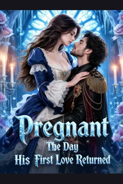 Pregnant The Day His First Love Returned cover from reference catalogue