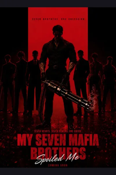 My Seven Mafia Brothers Spoiled Me cover from reference catalogue