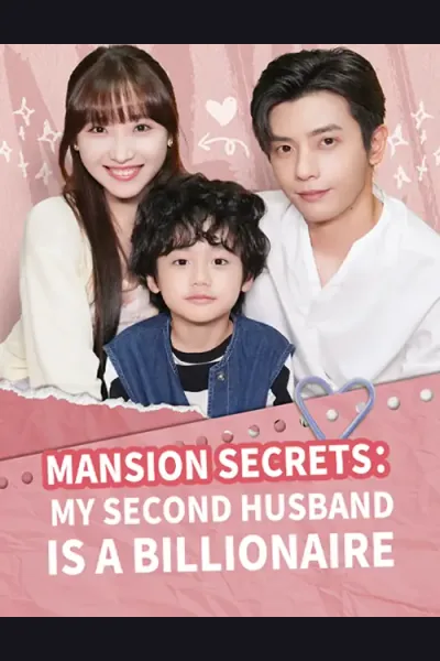 Mansion Secrets: My second husband is a Billionaire cover from reference catalogue