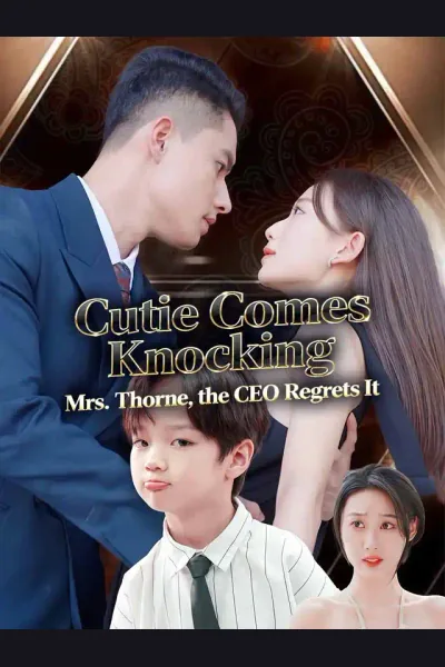 Cutie Comes Knocking: Mrs. Thorne, the CEO Regrets It cover from reference catalogue