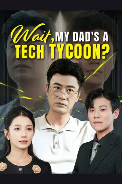 Wait, My Dad's a Tech Tycoon? cover from reference catalogue