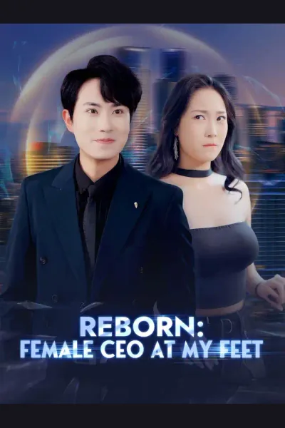 Reborn: Female CEO at My Feet cover from reference catalogue