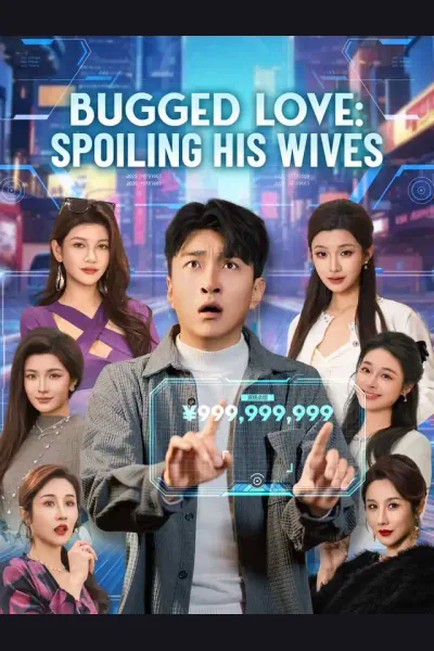 Bugged Love: Spoiling His Wives cover from reference catalogue