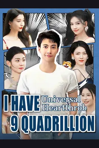 Universal Heartthrob: I Have 9 Quadrillion cover from reference catalogue