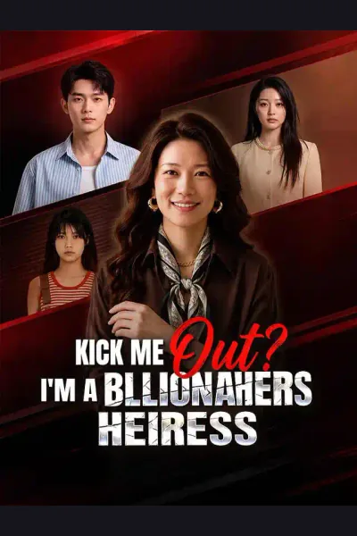 Kick Me Out? I'm a Billionaire Heiress cover from reference catalogue