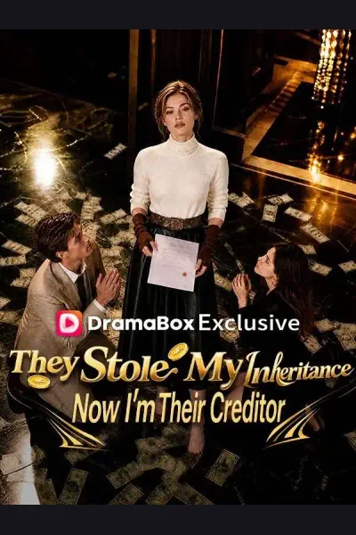 They Stole My Inheritance—Now I'm Their Creditor cover from reference catalogue
