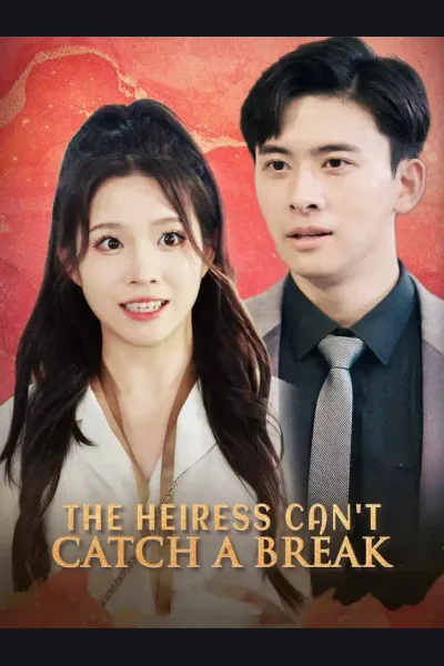 The Heiress Can't Catch a Break cover from reference catalogue