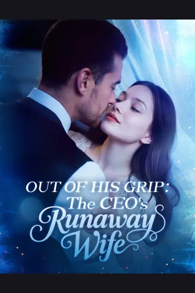 Out of His Grip：The CEO's Runaway Wife cover from reference catalogue