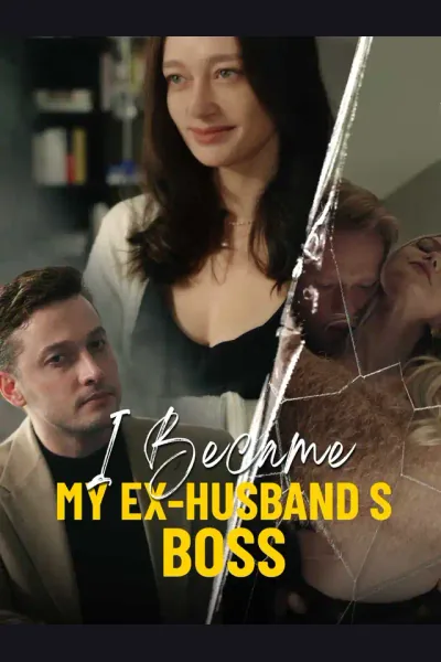 I Became My Ex-Husband's Boss cover from reference catalogue