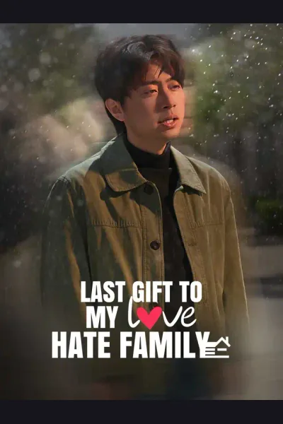 Last Gift to My Love-Hate Family cover from reference catalogue