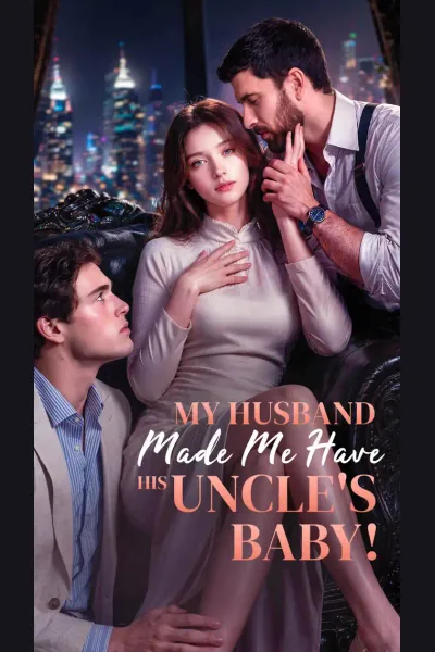 My Husband Made Me Have His Uncle's Baby! cover from reference catalogue
