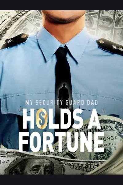 My Security Guard Dad Holds a Fortune! cover from reference catalogue