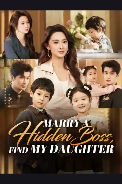 Marry a Hidden Boss, Find My Daughter cover from reference catalogue