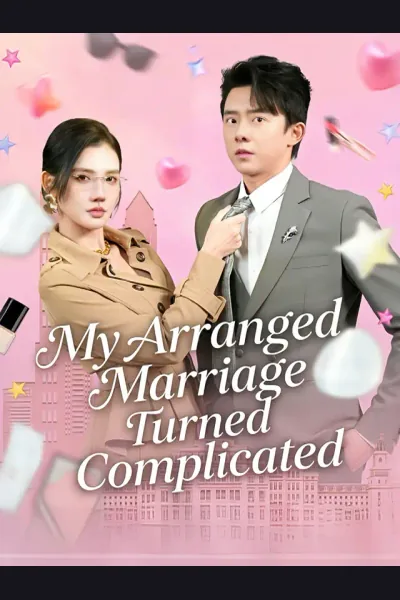 My Arranged Marriage Turned Complicated cover from reference catalogue
