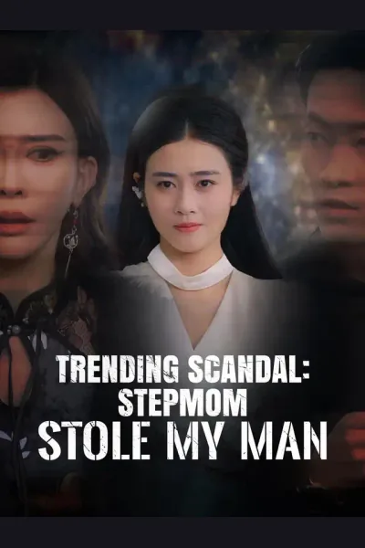 Trending Scandal: Stepmom Stole My Man cover from reference catalogue