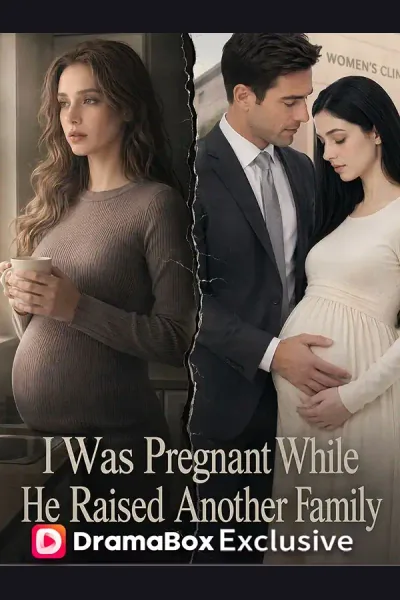 I Was Pregnant While He Raised Another Family cover from reference catalogue