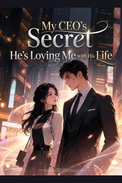 [Dubbed] My CEO's Secret: He's Loving Me with His Life cover from reference catalogue