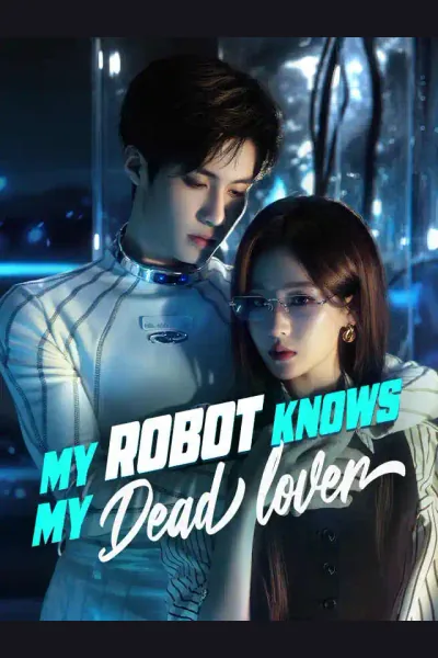 My Robot Knows My Dead Lover cover from reference catalogue