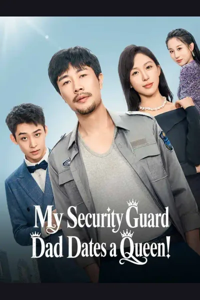 My Security Guard Dad Dates a Queen! cover from reference catalogue