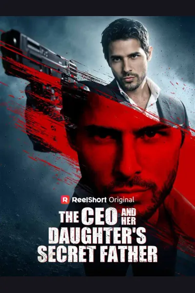 The CEO and Her Daughter's Secret Father cover from reference catalogue