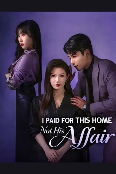 I Paid for This Home, Not His Affair cover from reference catalogue