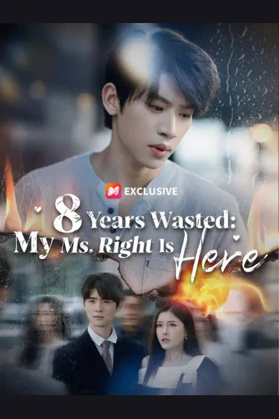 8 Years Wasted: My Ms. Right Is Here cover from reference catalogue