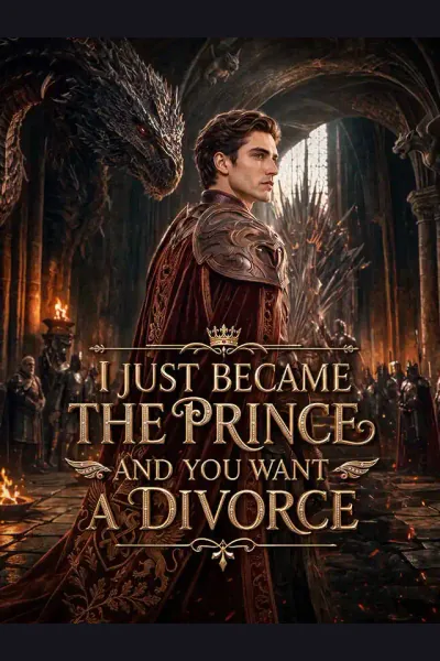 I Just Became the Prince-And You Want a Divorce cover from reference catalogue