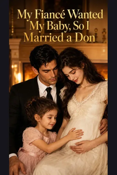 My Fiancé Wanted My Baby, So I Married a Don cover from reference catalogue