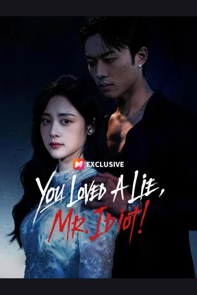 You Loved A Lie, Mr. Idiot! cover from reference catalogue