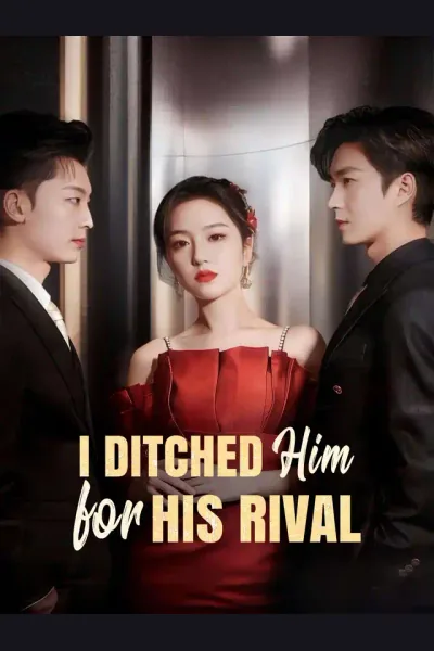 I Ditched Him for His Rival cover from reference catalogue