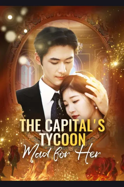 The Capital's Tycoon Mad for Her cover from reference catalogue