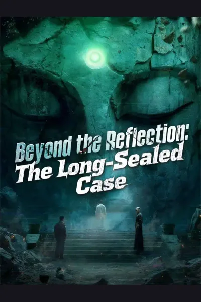 Beyond the Reflection: The Long-Sealed Case cover from reference catalogue